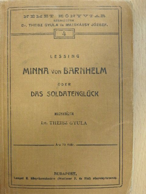 Gotthold Ephraim Lessing - Minna von Barnhelm oder das Soldatenglück (gótbetűs) [antikvár]
