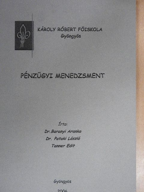 Dr. Baranyi Aranka - Pénzügyi menedzsment [antikvár]