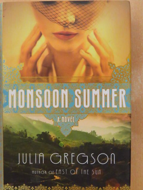 Julia Gregson - Monsoon Summer [antikvár]
