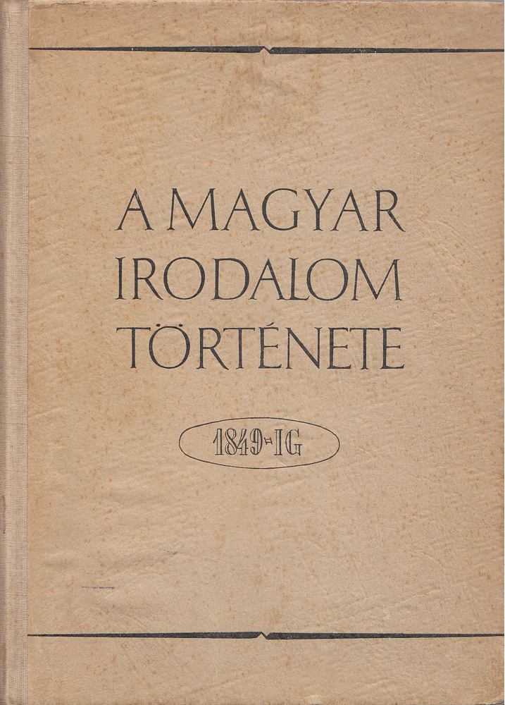 Pándi Pál, Bóka László - A magyar irodalom története 1849-ig [antikvár]