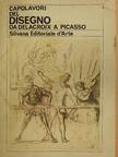 Dénes Pataky - Capolavori Del Disegno Da Delacroix A Picasso [antikvár]