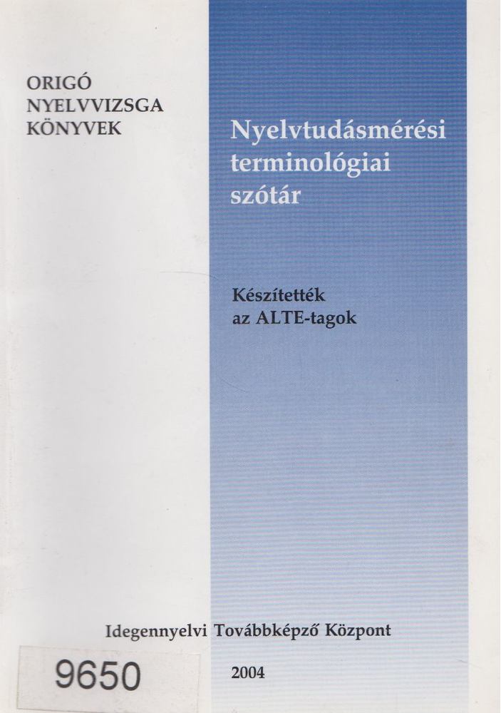 Fekete Hajnal, Óvári Valéria - Nyelvtudásmérési terminológiai szótár [antikvár]