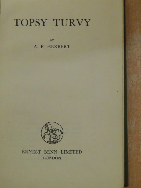 A. P. Herbert - Topsy Turvy [antikvár]