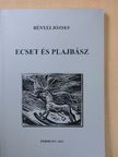 Bényei József - Ecset és plajbász (dedikált példány) [antikvár]