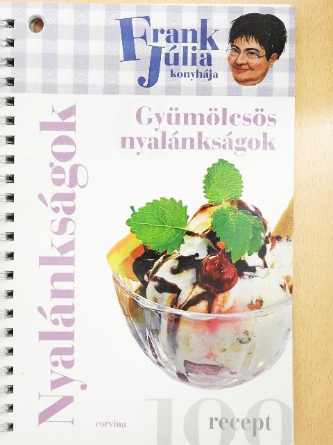 Frank Júlia - Gyümölcsös nyalánkságok [antikvár]