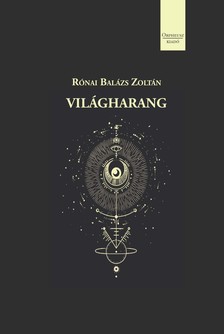 Rónai Balázs Zoltán - VILÁGHARANG