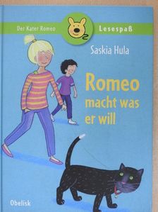 Saskia Hula - Romeo macht was er will [antikvár]