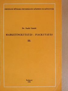 Dr. Szabó László - Marketingkutatás - piackutatás III. (töredék) [antikvár]