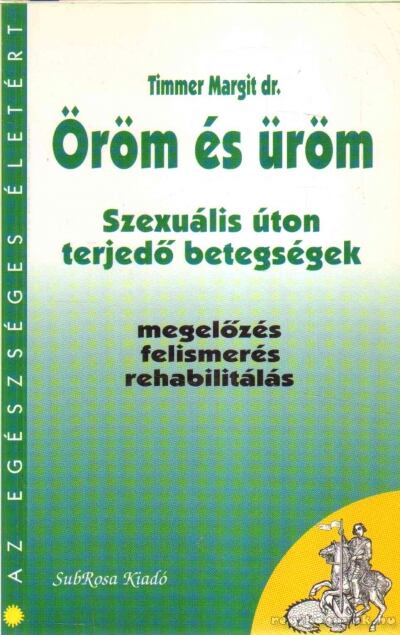 TIMMER MARGIT DR. - Öröm és üröm [antikvár]