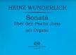 WUNDERLICH,HEINZ - SONATA ÜBER DEN PSALM JONA PER ORGANO