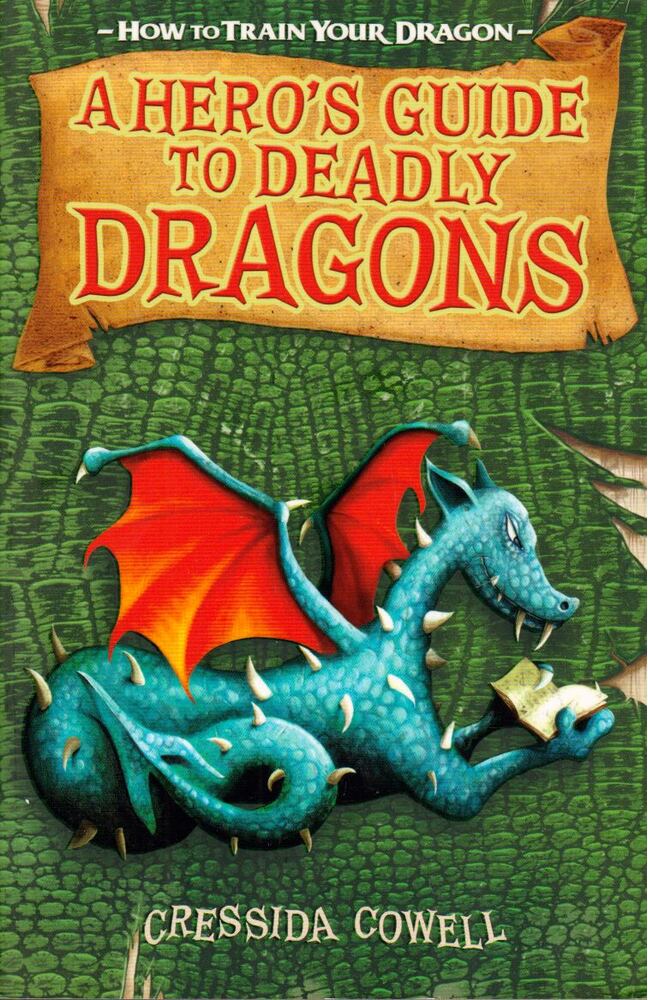 Cressida Cowell - A Hero's Guide to Deadly Dragons [antikvár]