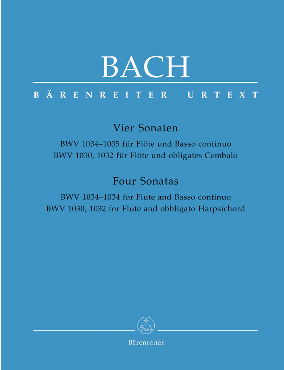 J. S. Bach - VIER SONATEN BWV 1030, 1032, 1034, 1035 FÜR FLÖTE UND BASSO CONTINUO URTEXT