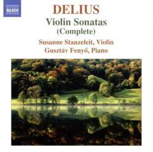 DELIUS - VIOLIN SONATAS CD SUSANNE STANZELEIT, FENYŐ GUSZTÁV