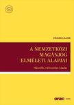 VÉKÁS LAJOS - A nemzetközi magánjog elméleti alapjai