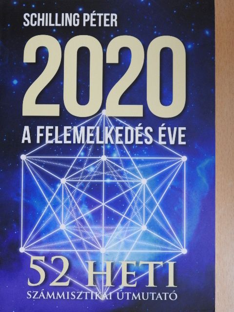 Schilling Péter - 2020 - A felemelkedés éve - CD-vel [antikvár]