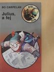 Bo Carpelan - Julius, a fej [antikvár]