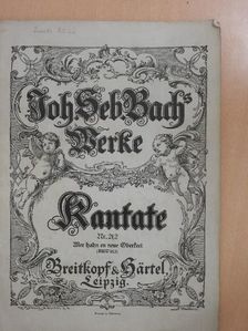Joh. Seb. Bach - Kantate Nr. 212 [antikvár]