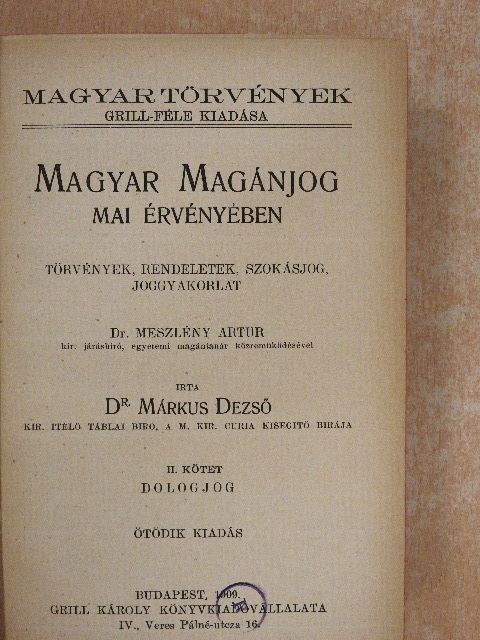 Dr. Márkus Dezső - Magyar magánjog mai érvényében II. [antikvár]