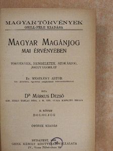 Dr. Márkus Dezső - Magyar magánjog mai érvényében II. [antikvár]