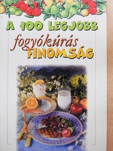 Lurz Gerda - A 100 legjobb fogyókúrás finomság [antikvár]