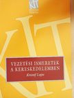 Kristóf Lajos - Vezetési ismeretek a kereskedelemben [antikvár]