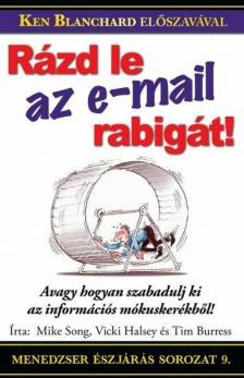Rázd le az email-rabigát! [antikvár]
