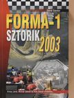Dávid Sándor - Forma-1 sztorik 2003 [antikvár]