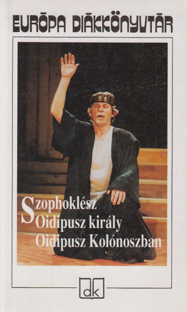 SZOPHOKLÉSZ - Oidipusz király / Oidipusz Kolónoszban [antikvár]