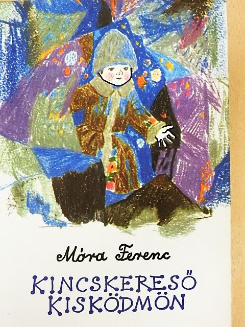 Móra Ferenc - Kincskereső kisködmön [antikvár]