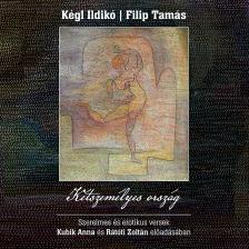 Kégl Ildikó-Filip Tamás - Kétszemélyes ország