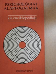 Dr. Geréb György - Pszichológiai alapfogalmak kis enciklopédiája [antikvár]