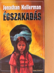 Jonathan Kellerman - Égszakadás [antikvár]