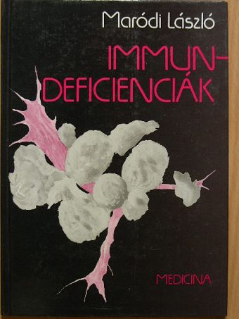 Maródi László - Immundeficienciák [antikvár]