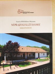 Balassa M. Iván - Vezető a MNM Rákóczi Múzeuma Néprajzi kiállításához [antikvár]
