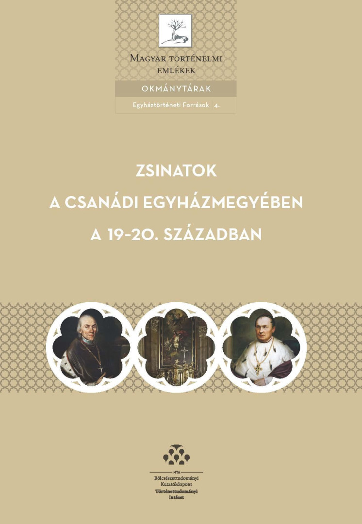 Zakar Péter - Zsinatok a Csanádi egyházmegyében a 19-20. században (dedikált) [antikvár]