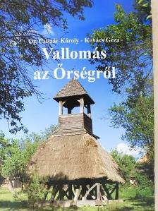 Dr. Csiszár Károly - Vallomás az Őrségről [antikvár]