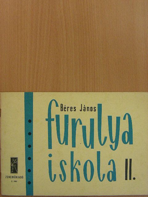 Béres János - Furulyaiskola II. [antikvár]