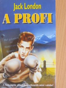 Jack London - A profi [antikvár]