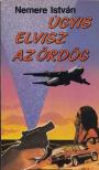 Nemere István - Úgyis elvisz az ördög [antikvár]