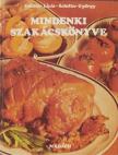 SCHILLER LÍVIA, SCHILLER GYÖRGY - Mindenki szakácskönyve [antikvár]