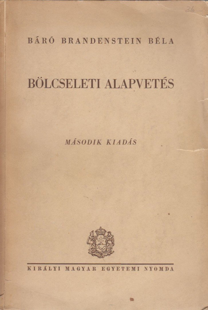 Báró Brandenstein Béla - Bölcseleti alapvetés [antikvár]