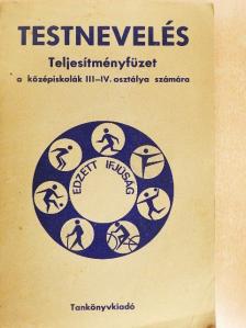 Dr. Nagy Tamás - Testnevelés - Teljesítményfüzet [antikvár]
