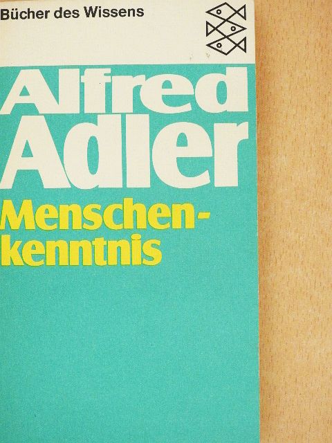 Alfred Adler - Menschenkenntnis [antikvár]