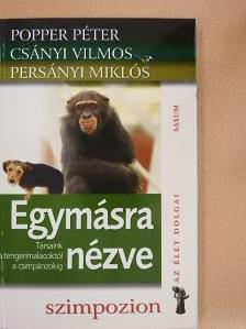 Csányi Vilmos - Egymásra nézve [antikvár]