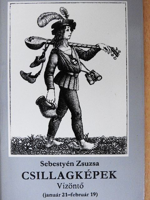 Sebestyén Zsuzsa - Csillagképek - Vízöntő [antikvár]