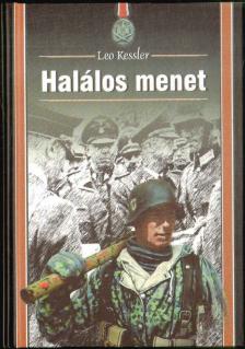 Leo Kessler - Halálos menet [antikvár]