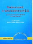 Bollobás Enikő - Modern sorsok és késő modern poétikák [antikvár]