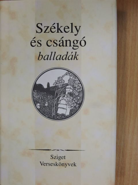 Székely és csángó balladák [antikvár]