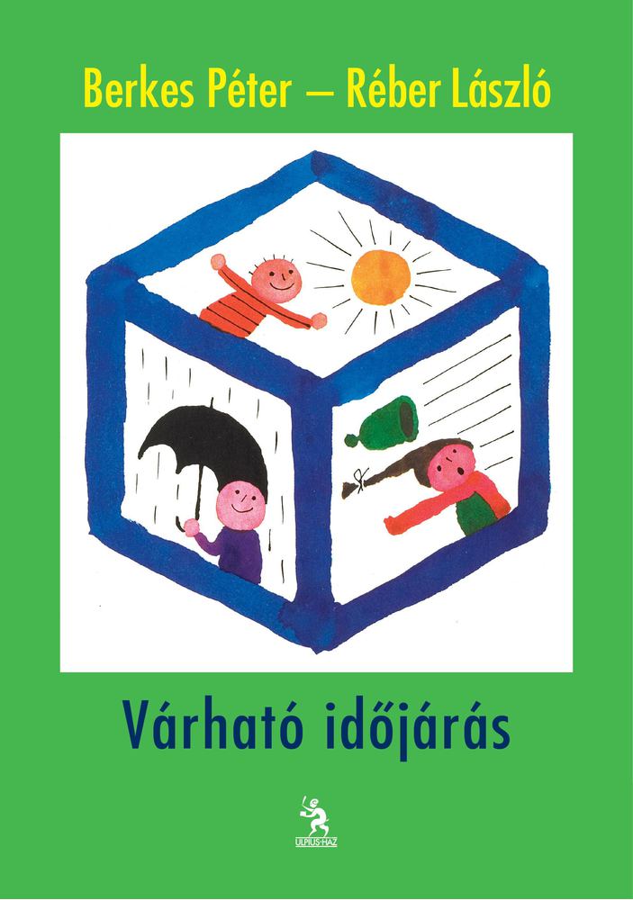 Berkes Péter - Várható időjárás [antikvár]