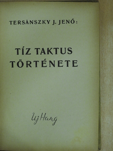 Tersánszky Józsi Jenő - Tíz taktus története [antikvár]